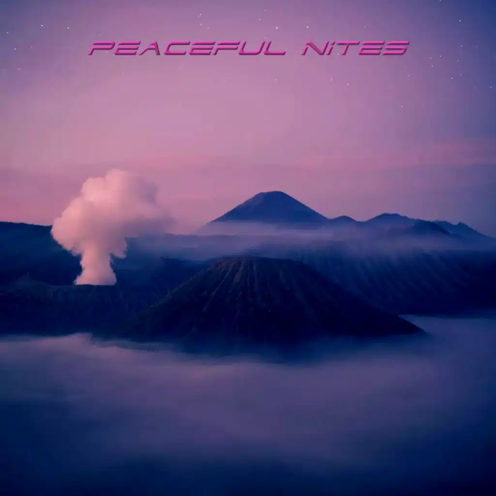 Peaceful Nites