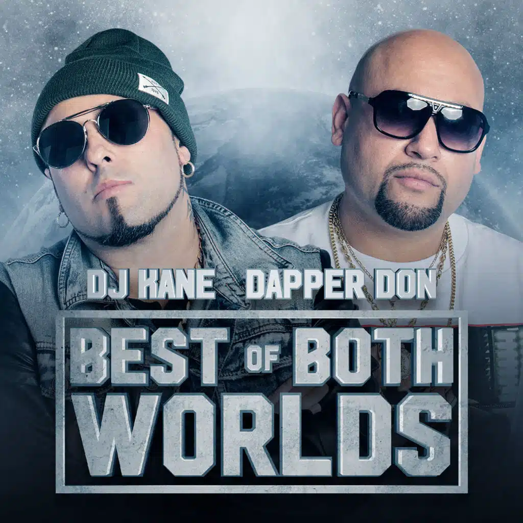 Dapper Don & DJ Kane
