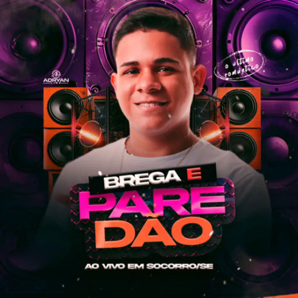 Brega e Paredão (Ao Vivo em Socorro/Se)