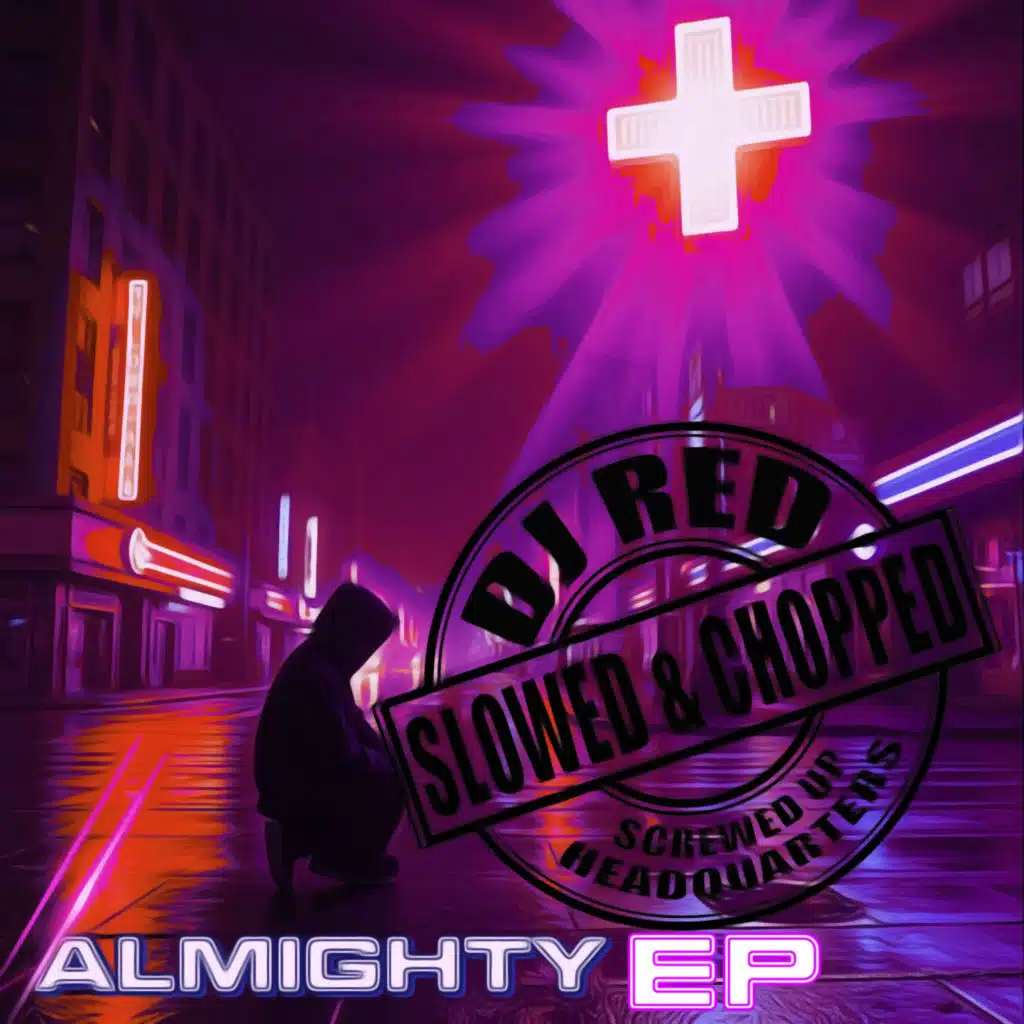 That's my God (Slowed and Chopped) [feat. DJ Red]