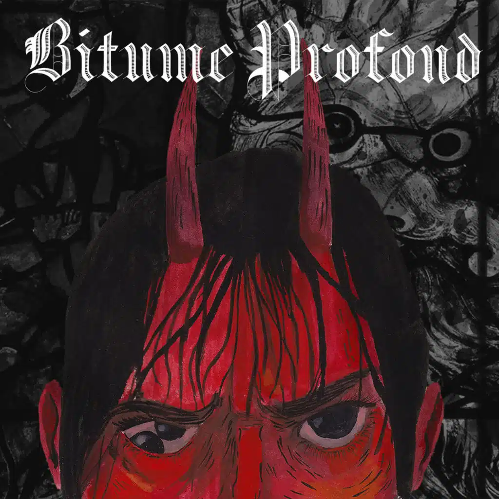 Bitume Profond