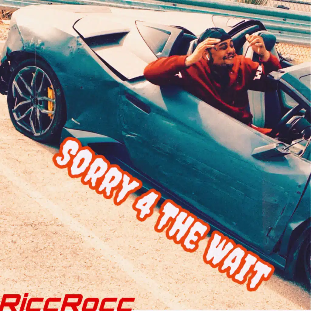 Sorry 4 The Wait