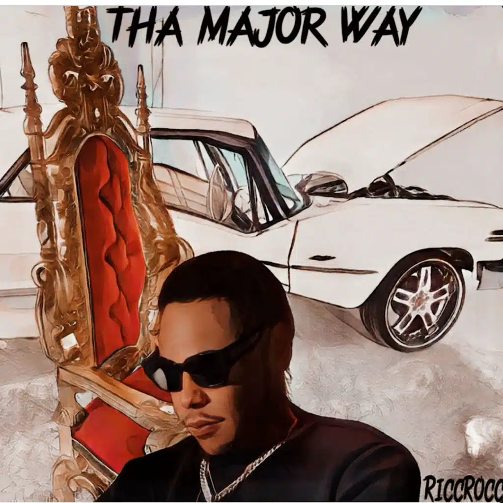 Tha Major Way