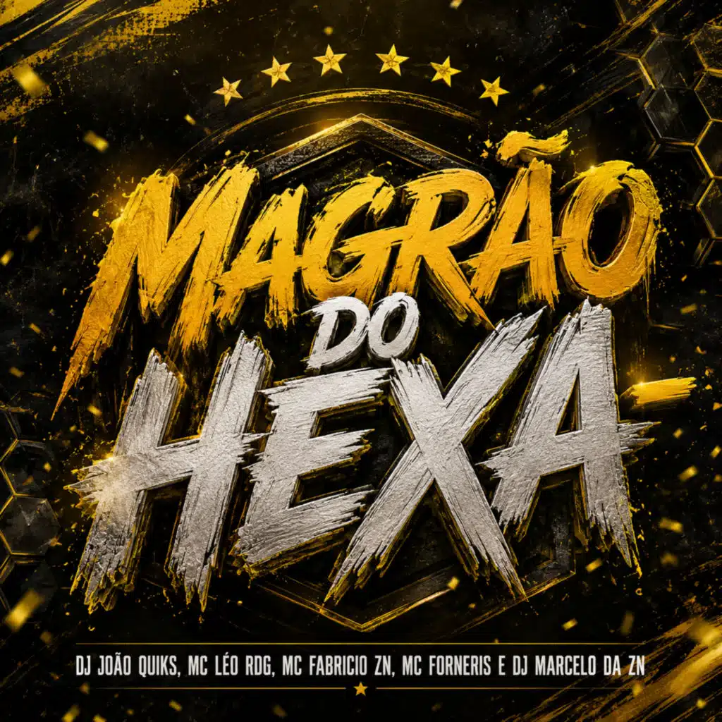 Magrão do Hexa (feat. MC fábricio Zn & Mc Forneris)