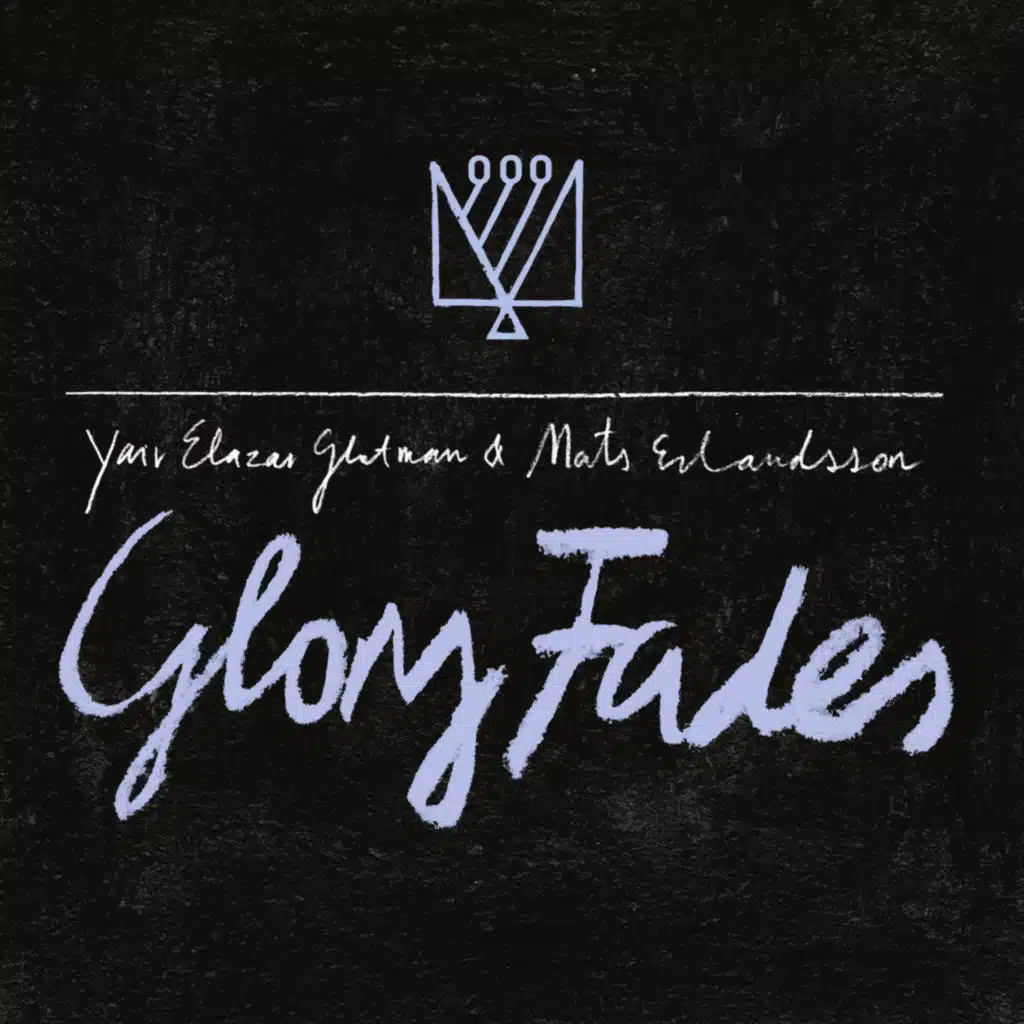 Yair Elazar Glotman & Mats Erlandsson