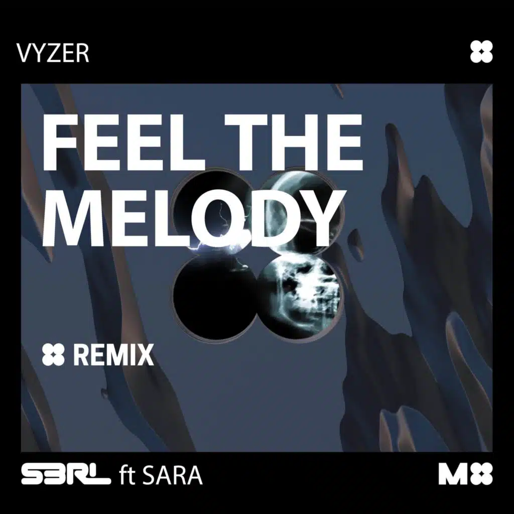 Feel The Melody (Vyzer Remix)