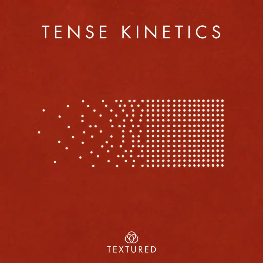 Tense Kinetics