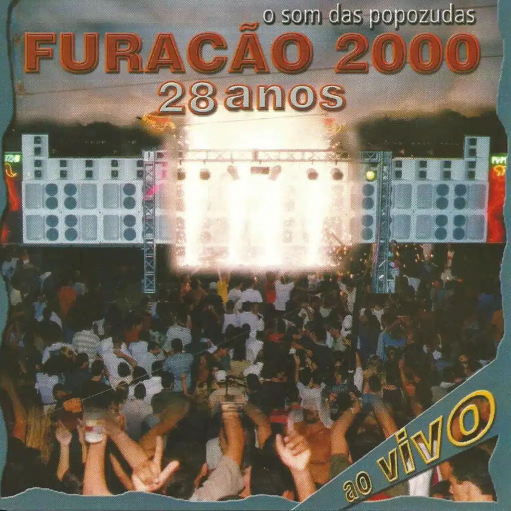 28 Anos: O Som das Popozudas (Ao vivo)
