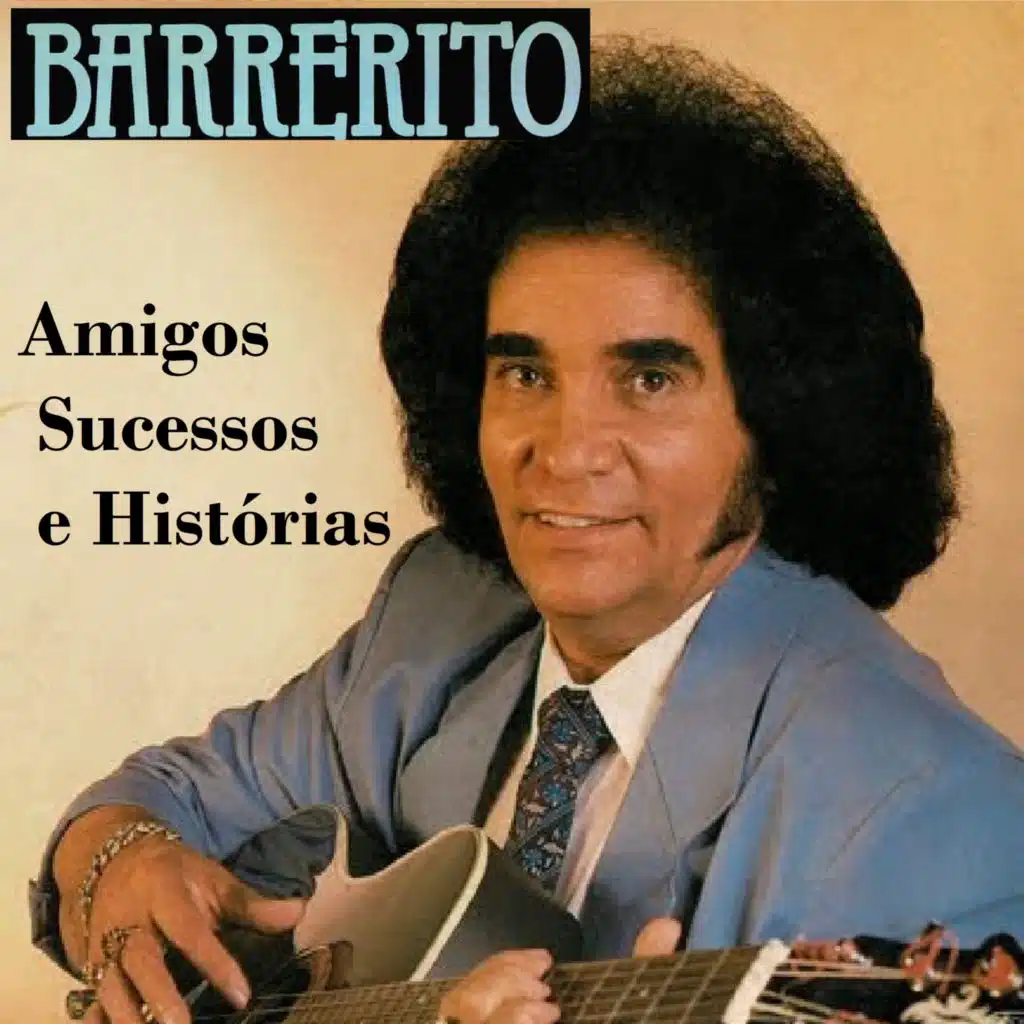 Amigos, Sucessos e Histórias