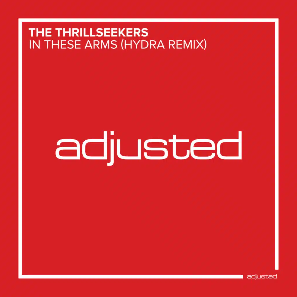 In These Arms (The Thrillseekers pres. Hydra Remix)