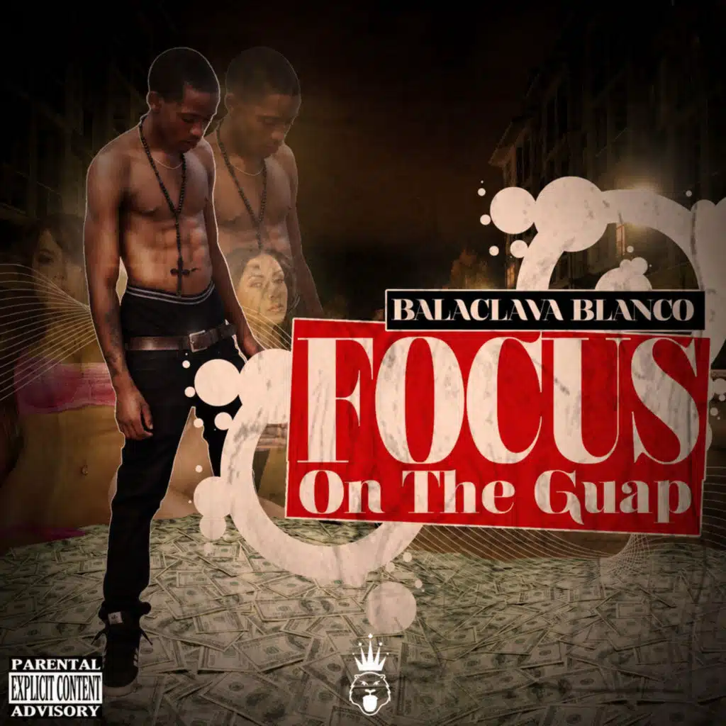 Focus On The Guap