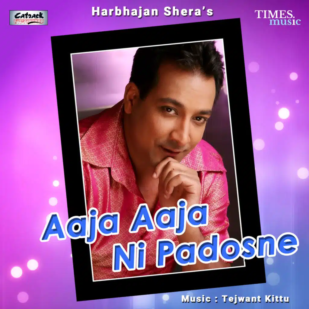 Aaja Aaja Ni Padosne