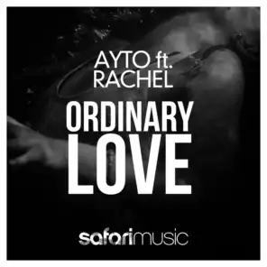 Ordinary Love feat Rachel (Radio edit)