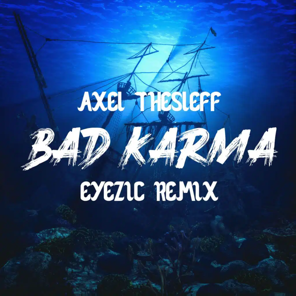 Axel Thesleff & Eyezic