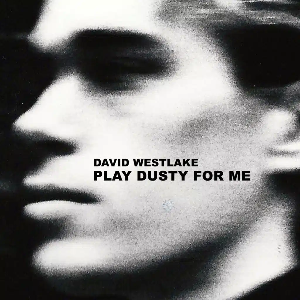 Play Dusty For Me