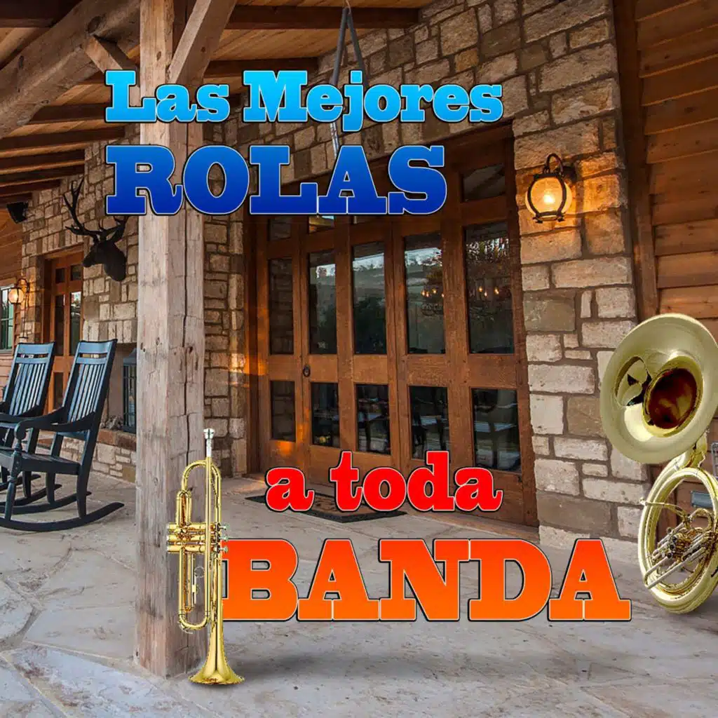 Las Mejores Rolas a Toda Banda