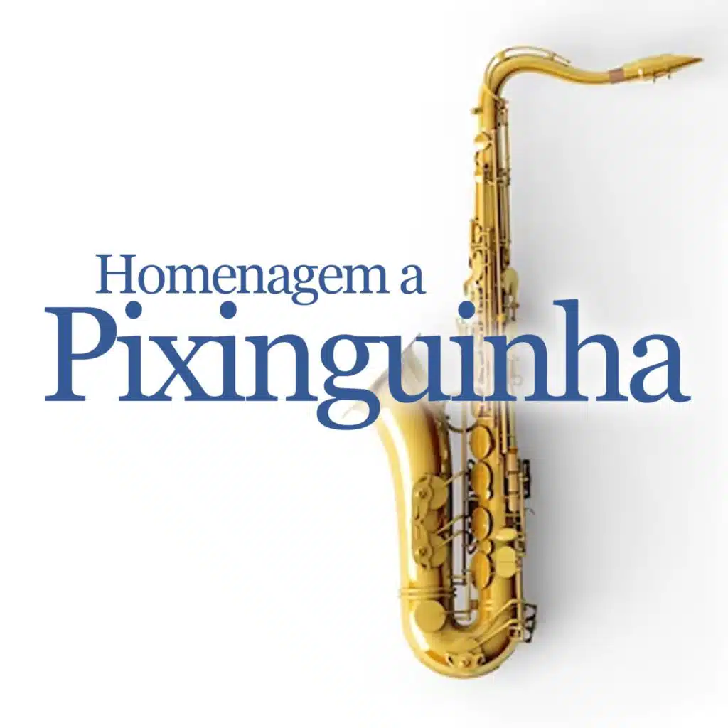 Homenagem a Pixinguinha