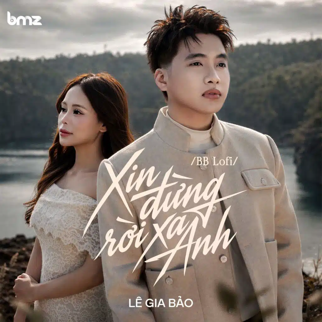 Xin Đừng Rời Xa Anh (BB Lofi)