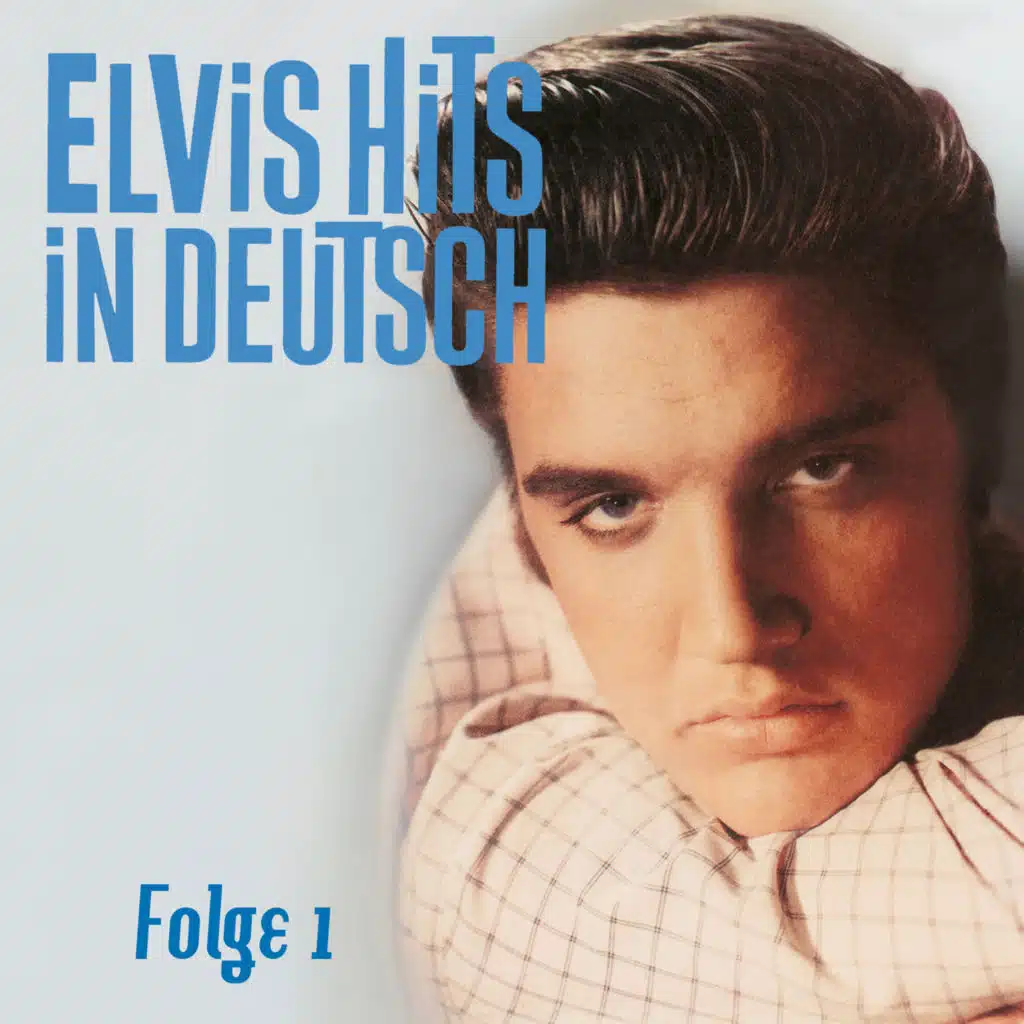 Elvis Hits in Deutsch, Folge 1