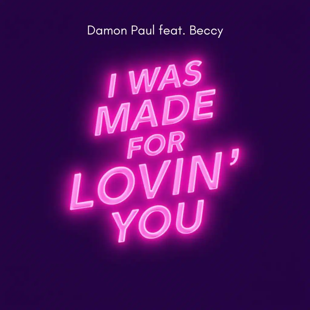 I Was Made for Lovin' You