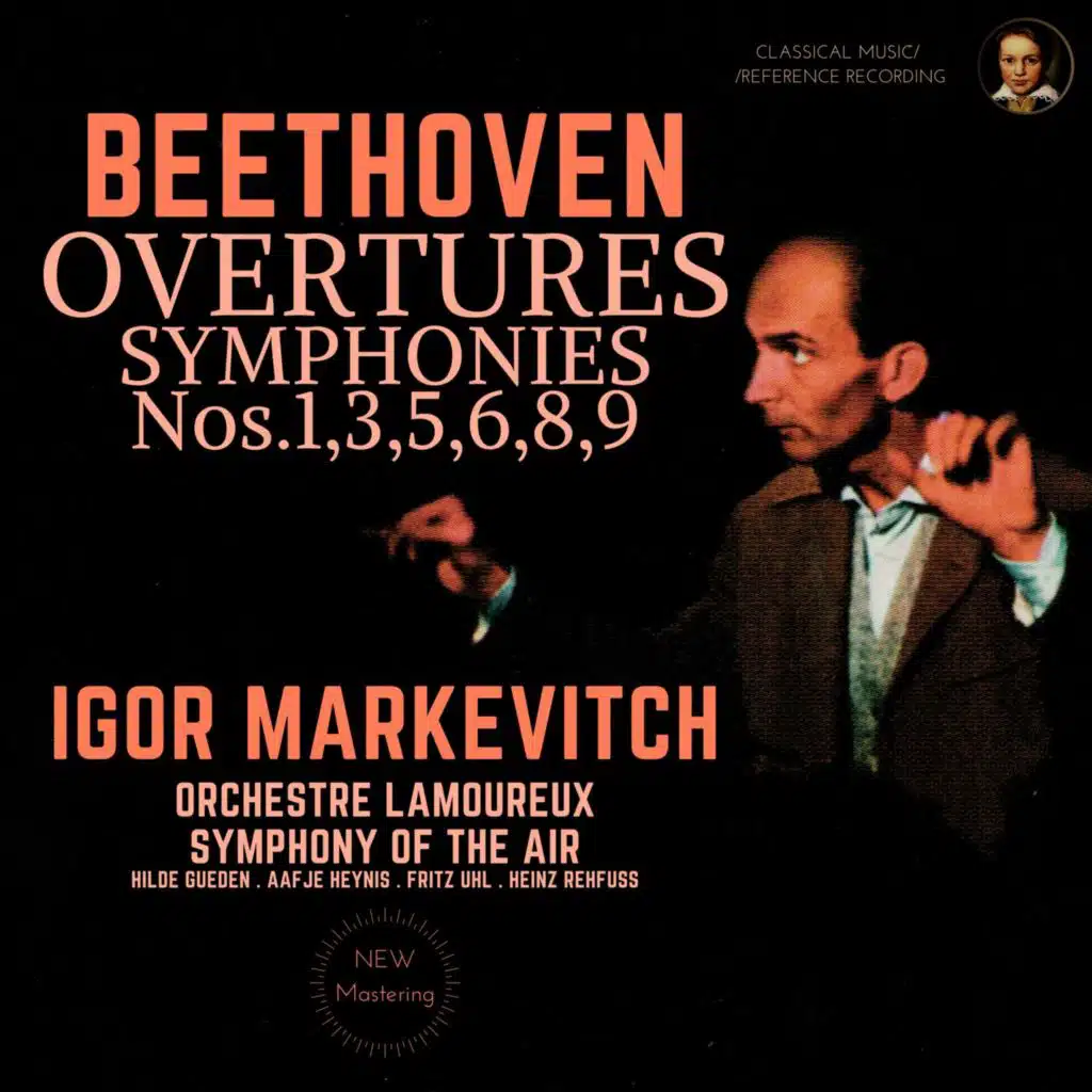 Beethoven by Igor Markevitch: Overtures, Symphonies Nos. 1,3,5,6,8,9 (Remastered 2021)
