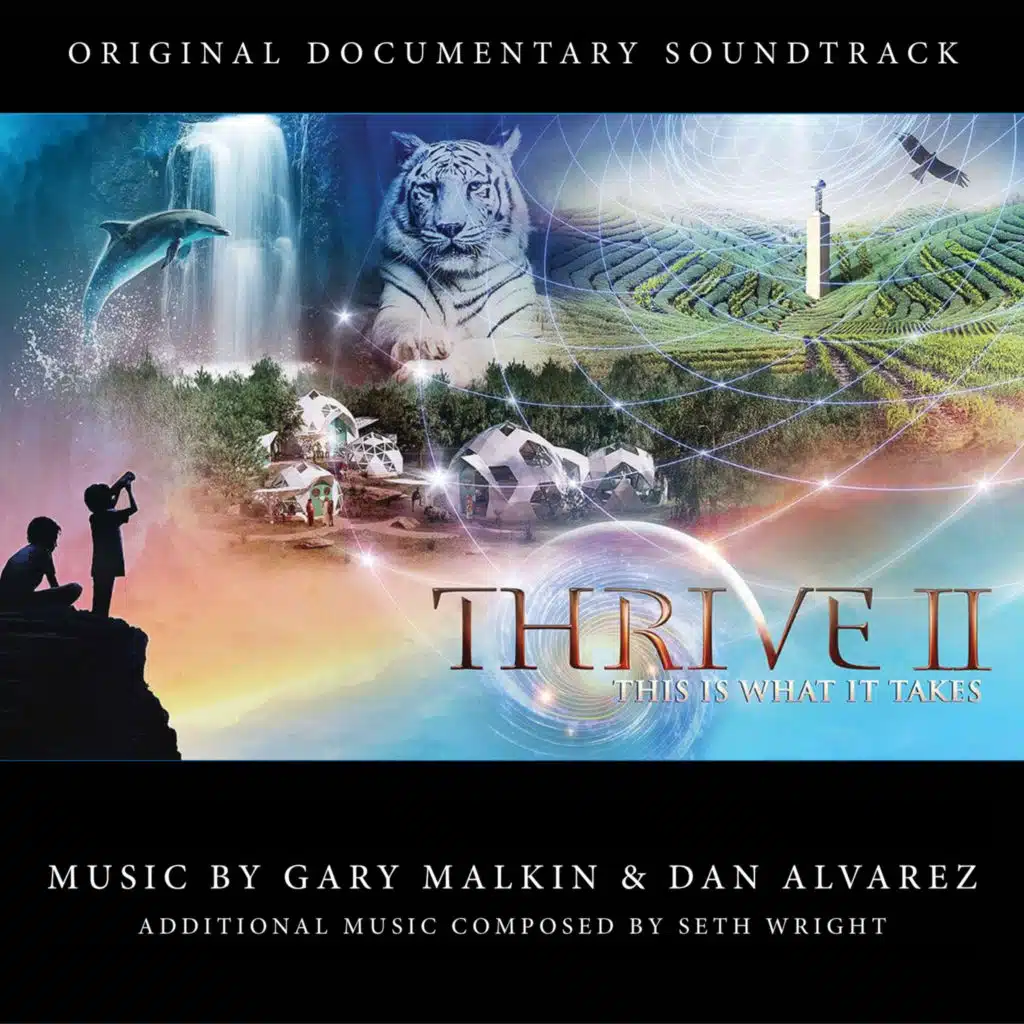 Thrive II: This Is What It Takes (Original Documentary Soundtrack)