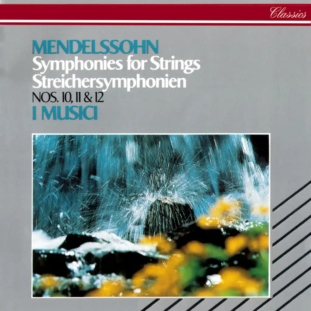 Mendelssohn: String Symphonies Nos. 10, 11 & 12