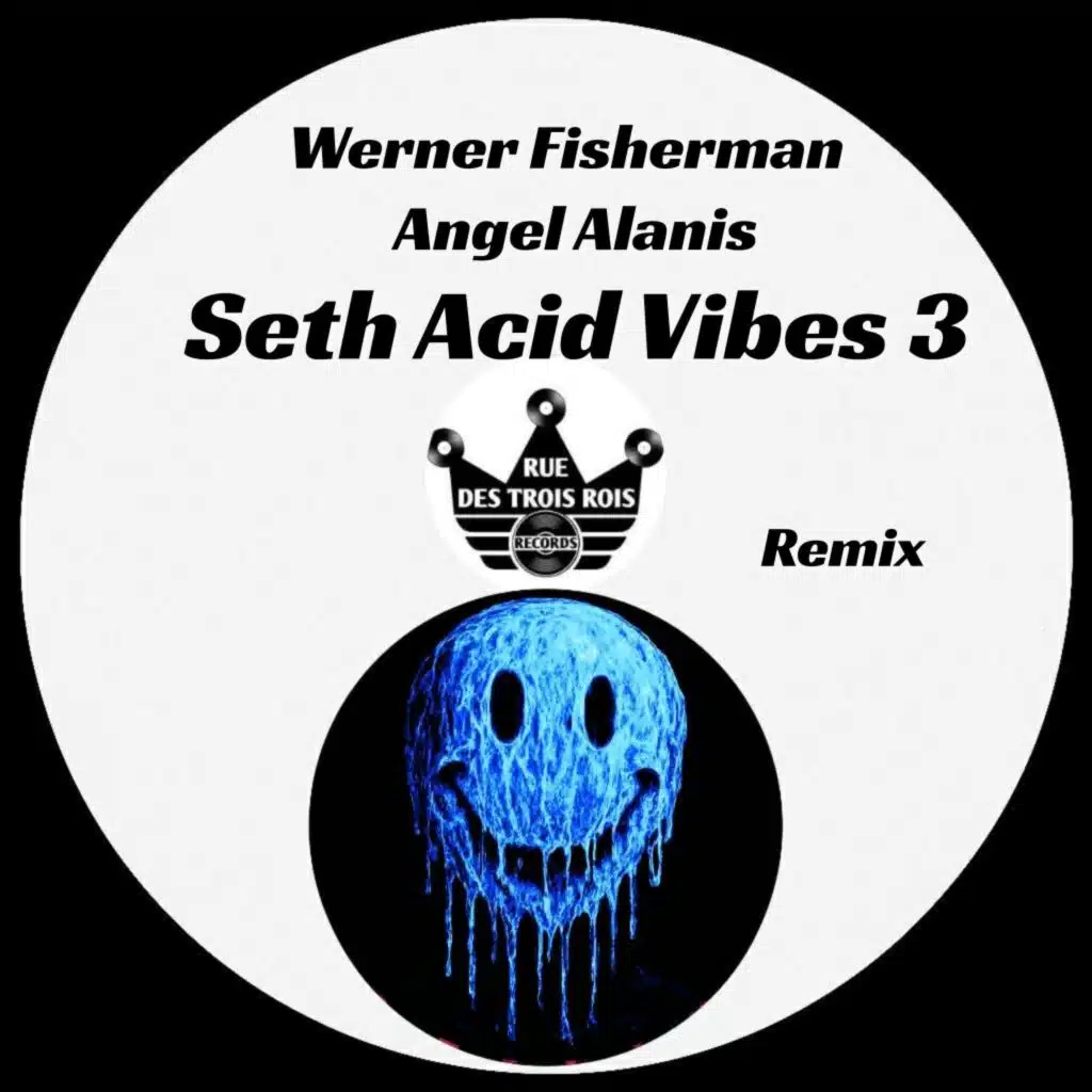Seth Acid Vibes 3 (Remix)