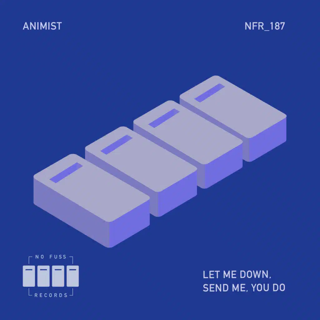 Let Me Down / Send Me / You Do