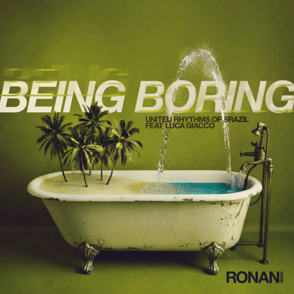 Being Boring (Ronan Remix)