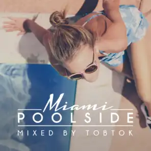 Poolside Miami 2017 (Continuous DJ Mix)