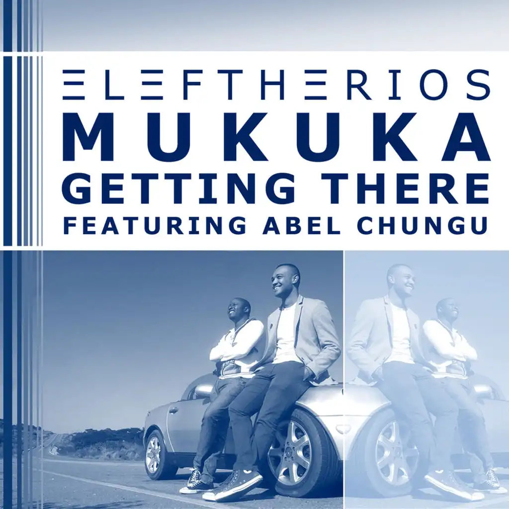 Eleftherios Mukuka Feat Abel Chungu