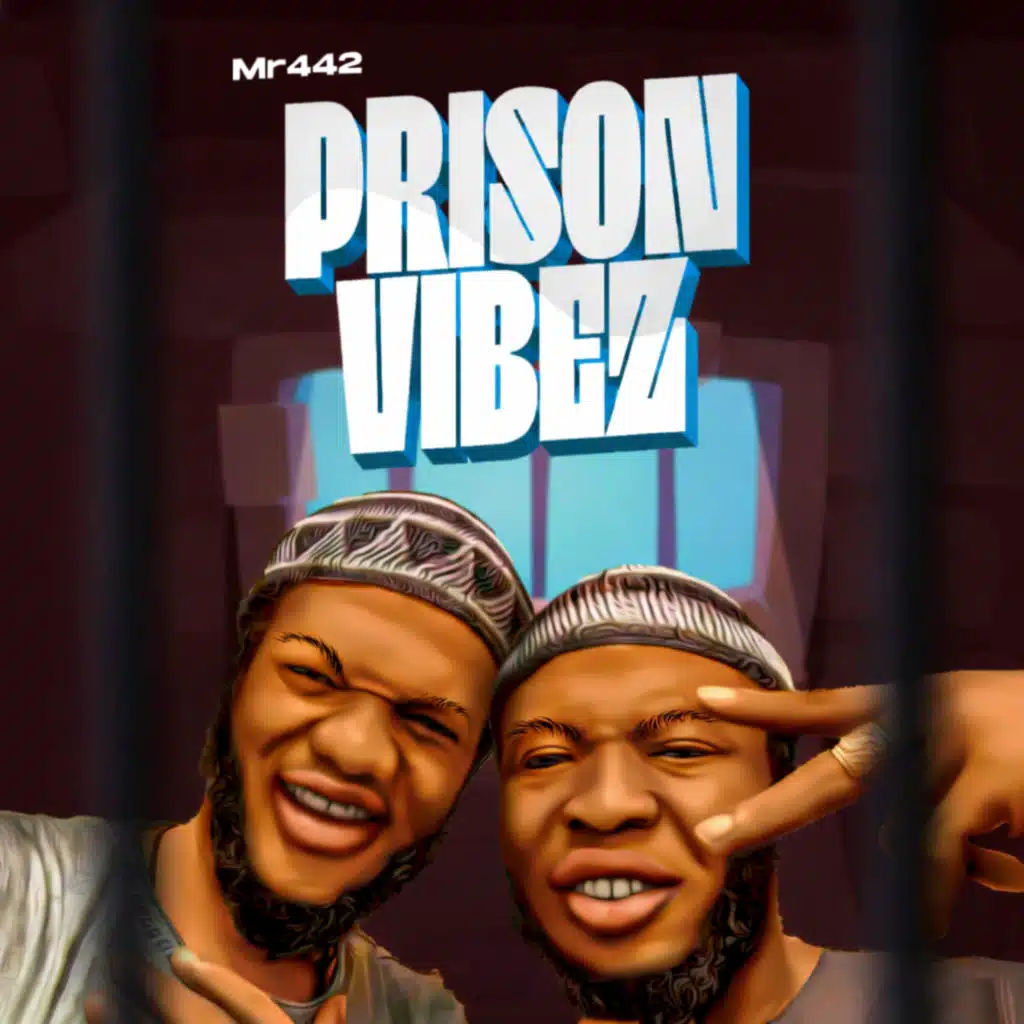 Prison Vibez