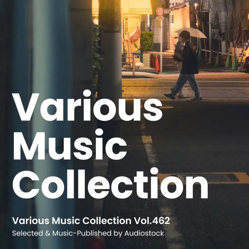 Various Music Collection Vol.462 -Selected & Music-Published by Audiostock-