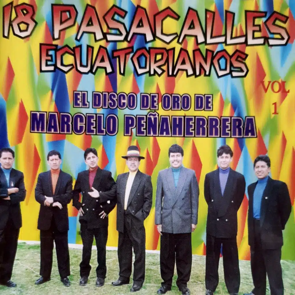 El Disco de Oro, 18 Pasacalles Ecuatorianos, Vol.1