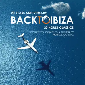 20 Years Anniversary, Back To Ibiza (Compiled & Shaken by Francesco Diaz)