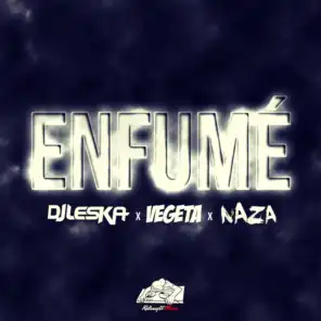 Enfumé (ft. Naza & Vegeta)