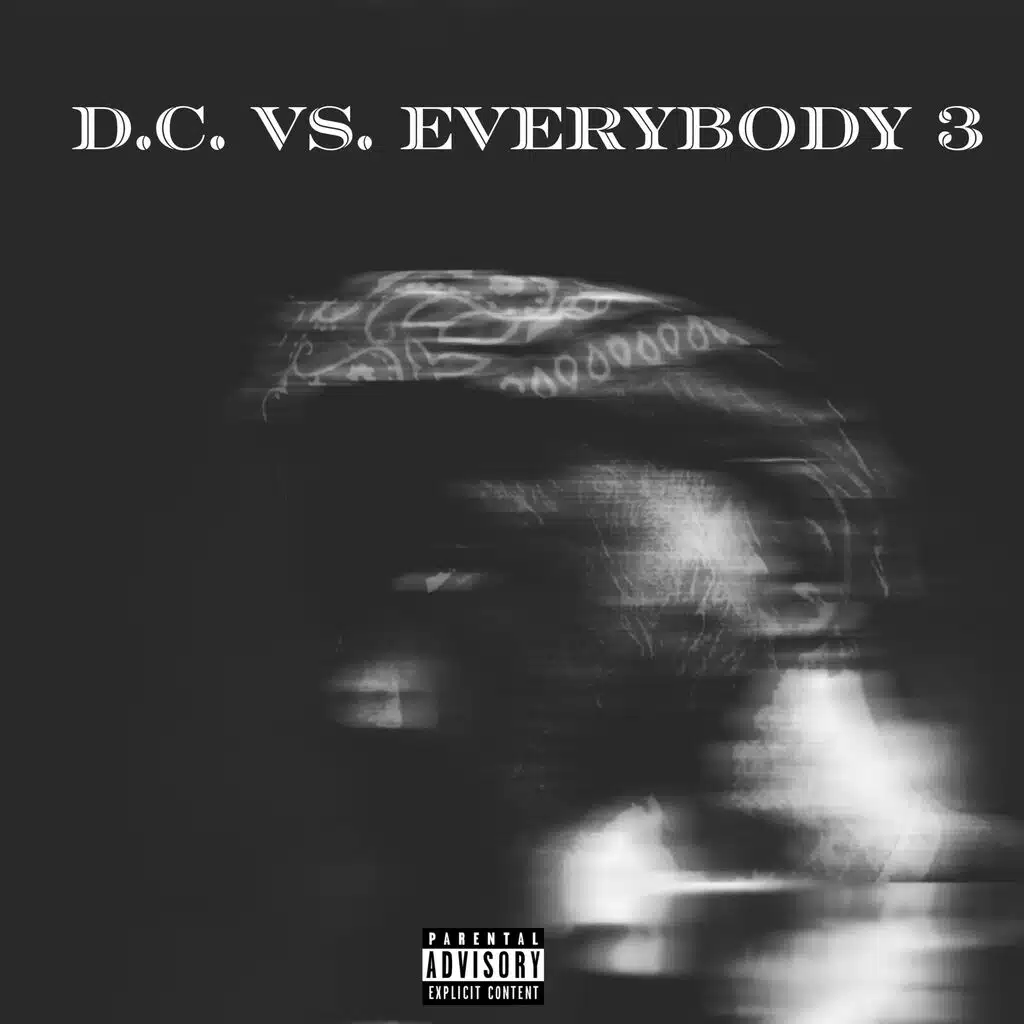 D.C. Vs. Everybody 3 (Deluxe)