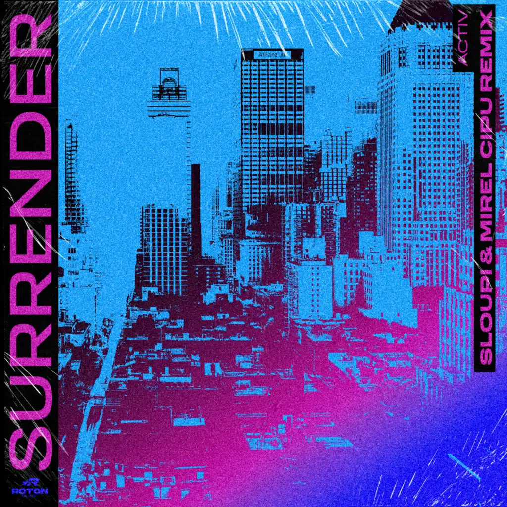 Surrender (Sloupi x Mirel Cipu Remix)