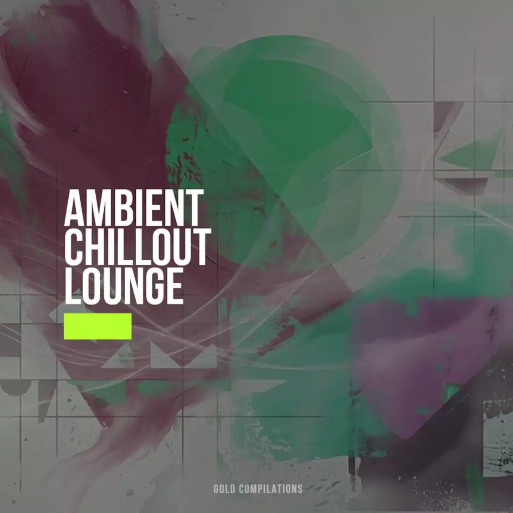 Ambient Chillout Lounge