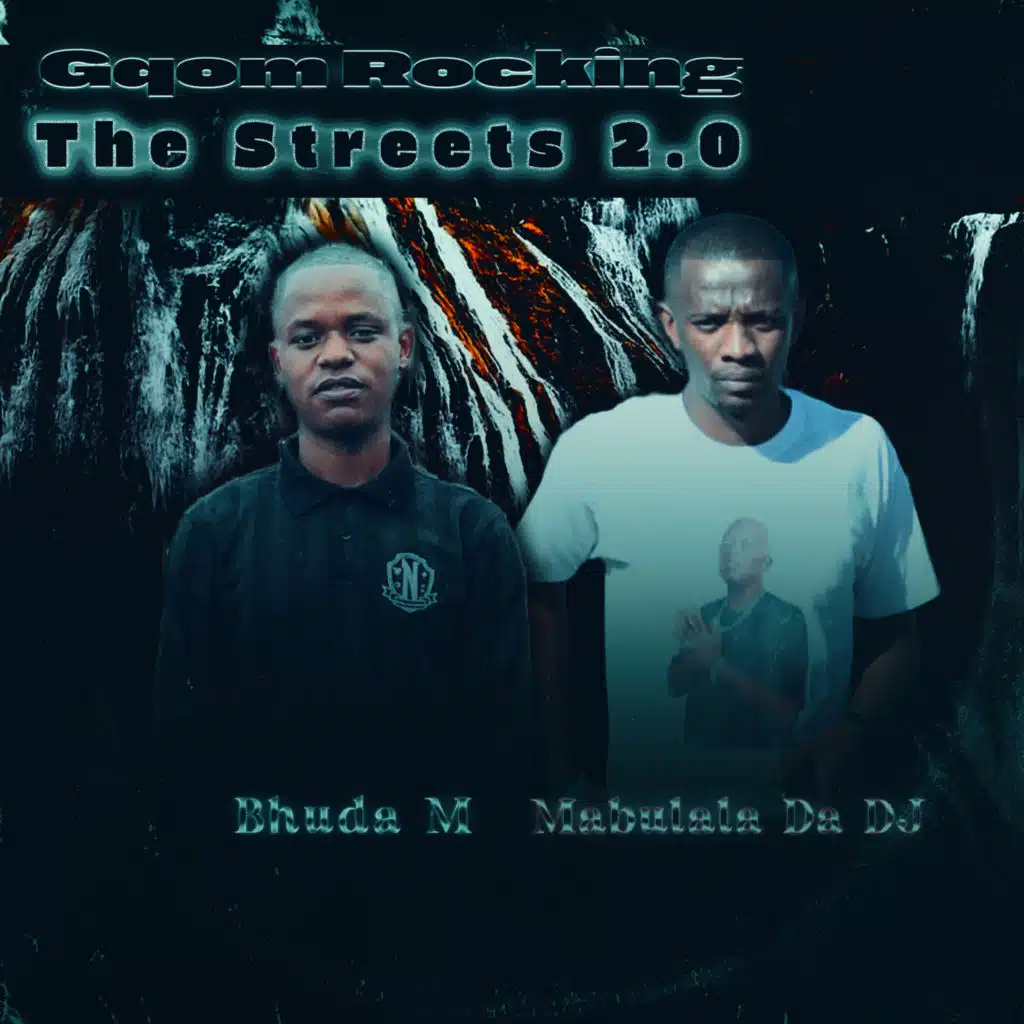 Gqom Rocking the Streets 2 EP (feat. Bhuda M)