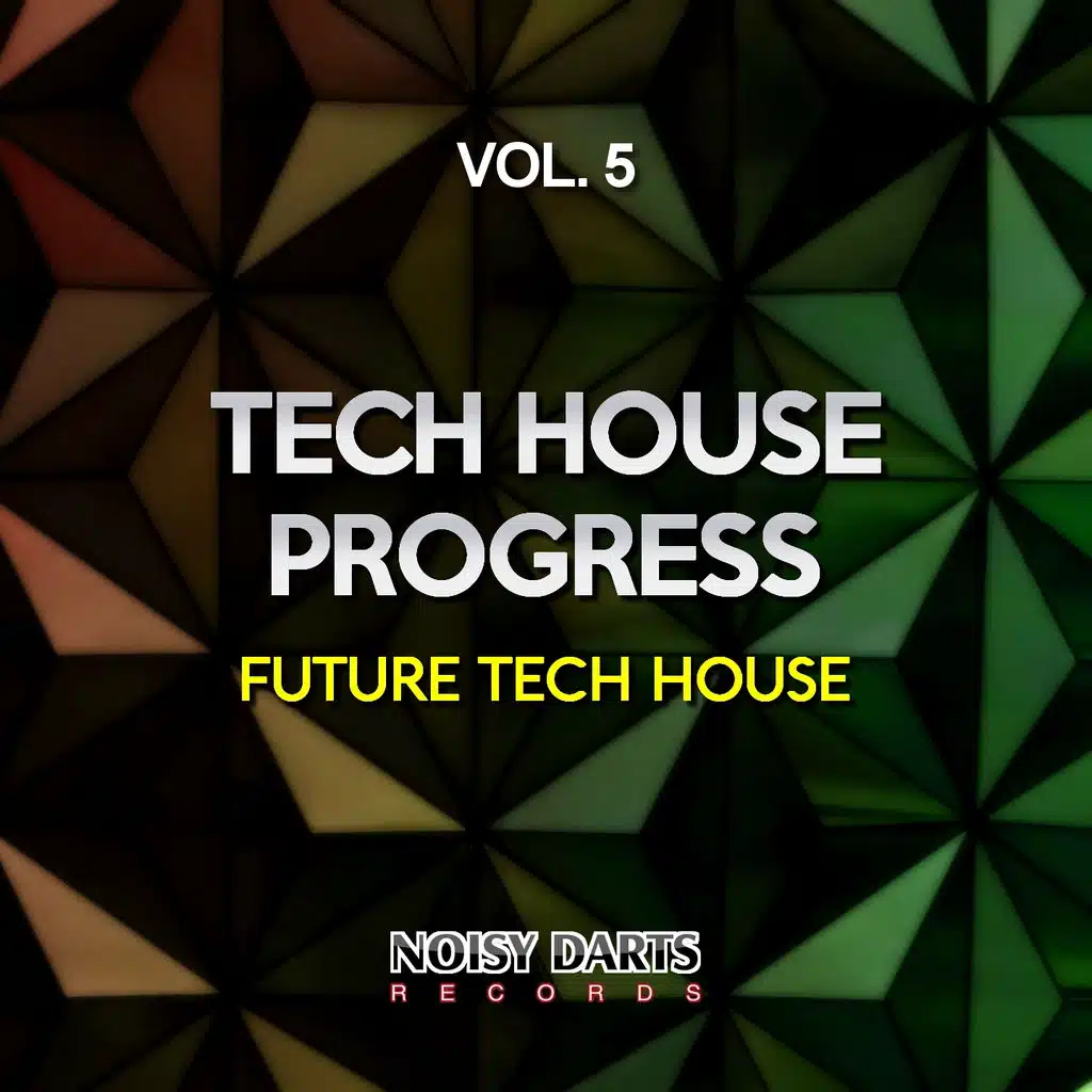 Tech House Progress, Vol. 5 (Future Tech House)