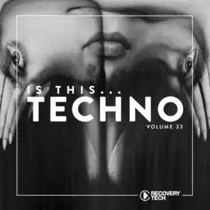 Is This Techno?, Vol. 23