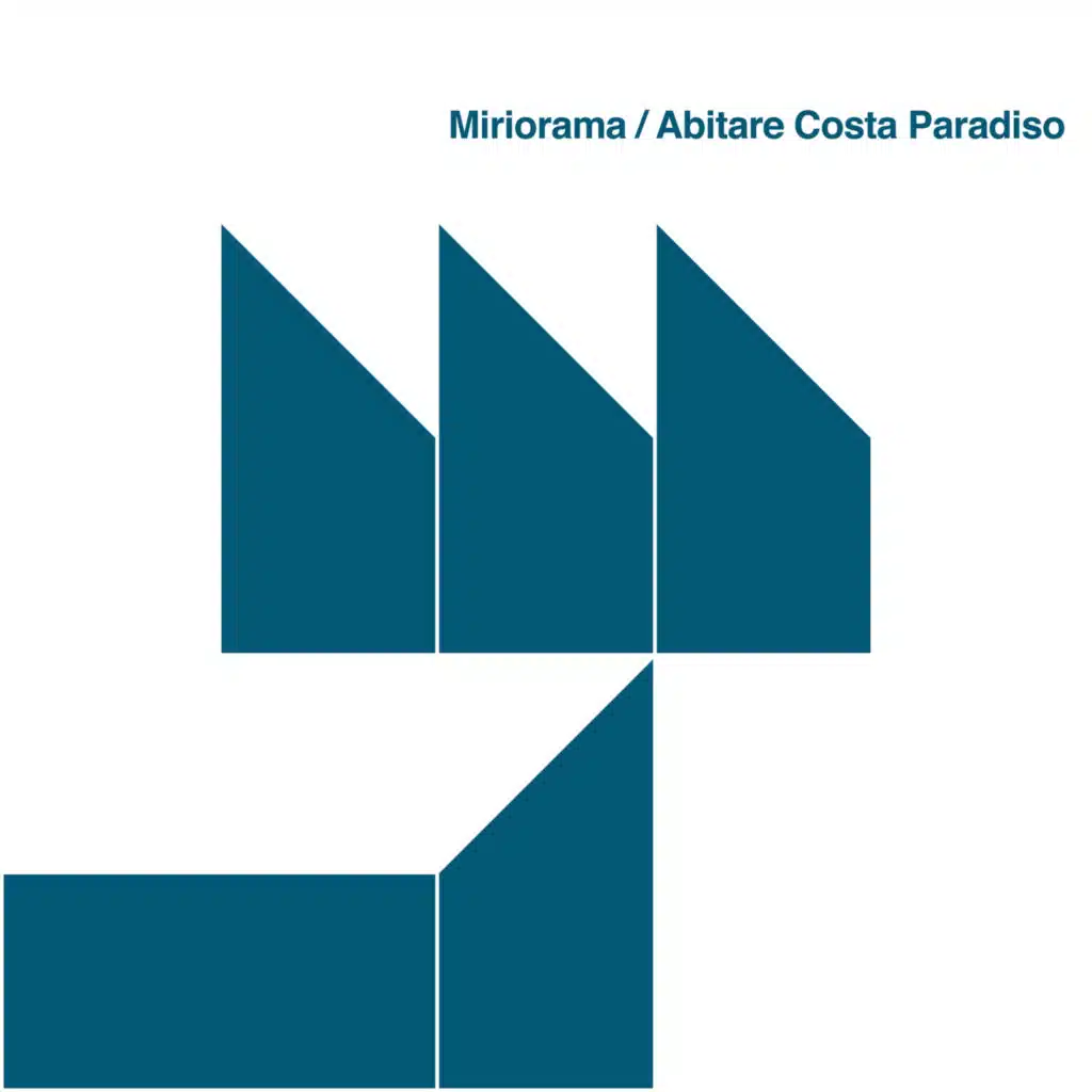 Miriorama / Abitare Costa Paradiso