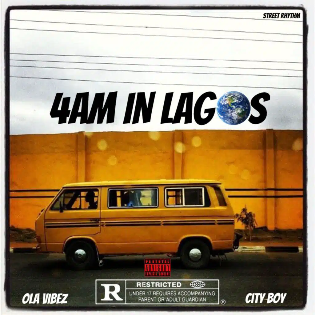 4AM IN LAGOS (feat. Cityboy)
