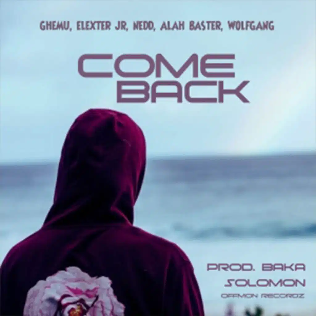 Come Back (feat. Alahbasta, ELEXTER JR, NEDD & WOLFGANG)