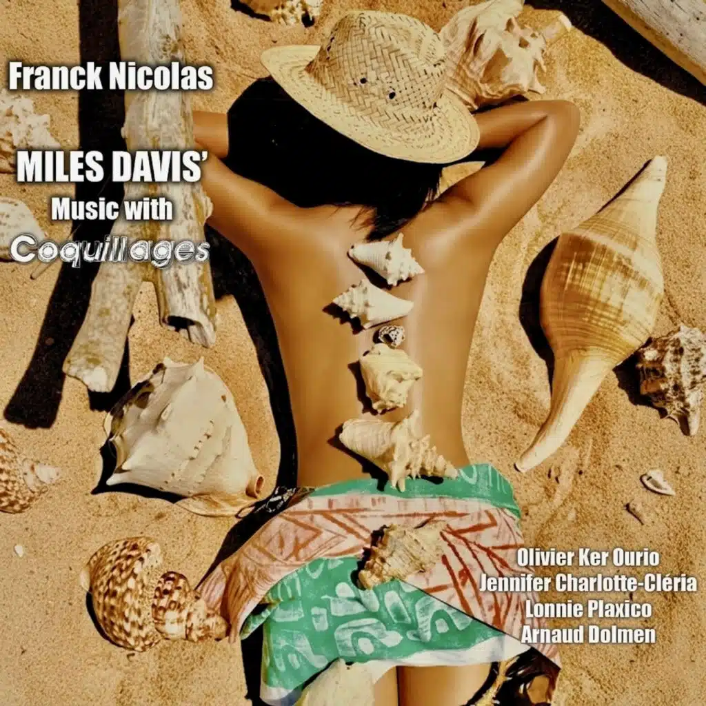MILES DAVIS' Music with Coquillages