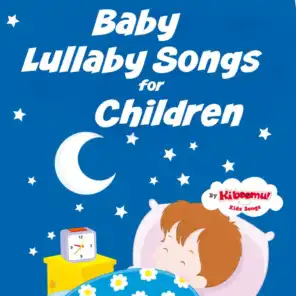 Baby Lullaby Songs for Children