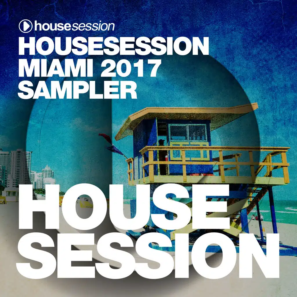 Housesession Miami 2017 Sampler