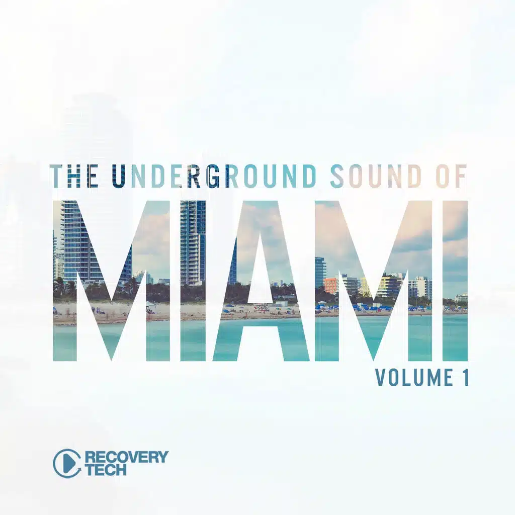 The Underground Sound of Miami, Vol. 1